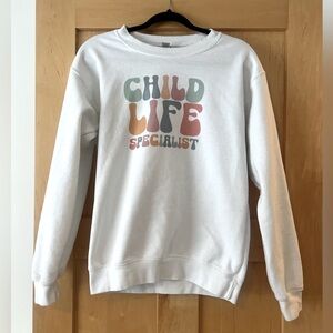 Child Life Specialist crewneck sweatshirt